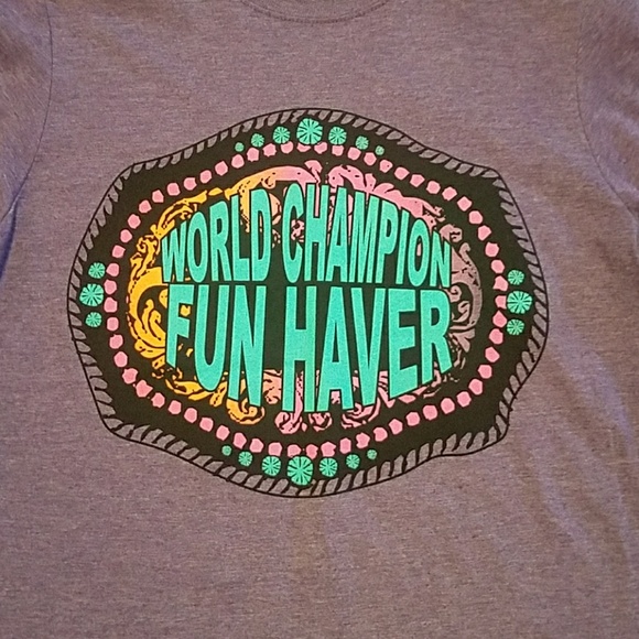 World Champion Fun Haver Tshirt - Picture 2 of 2